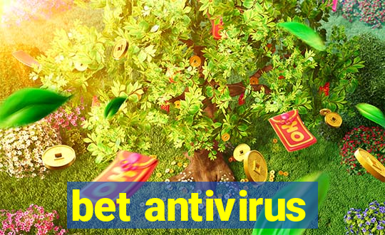 bet antivirus