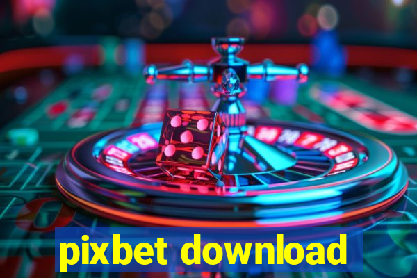 pixbet download