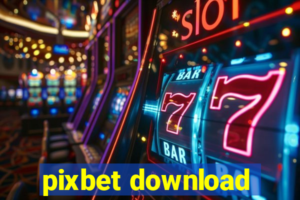 pixbet download