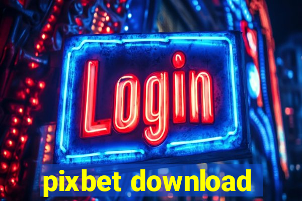 pixbet download