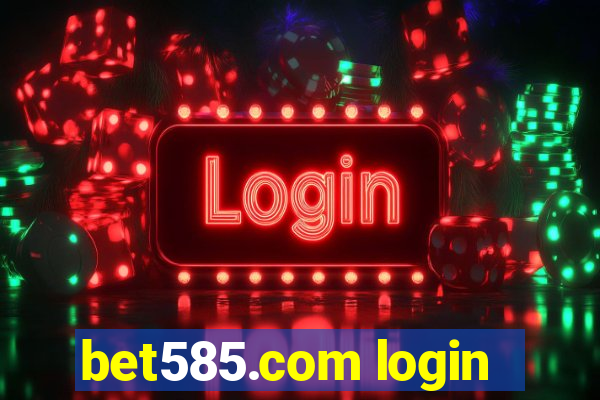 bet585.com login