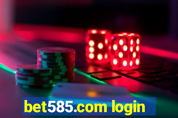 bet585.com login