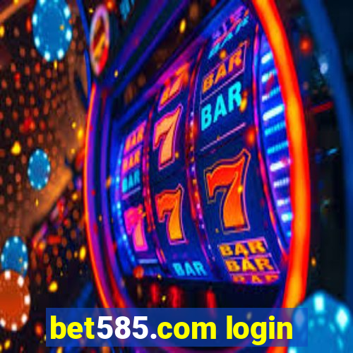 bet585.com login