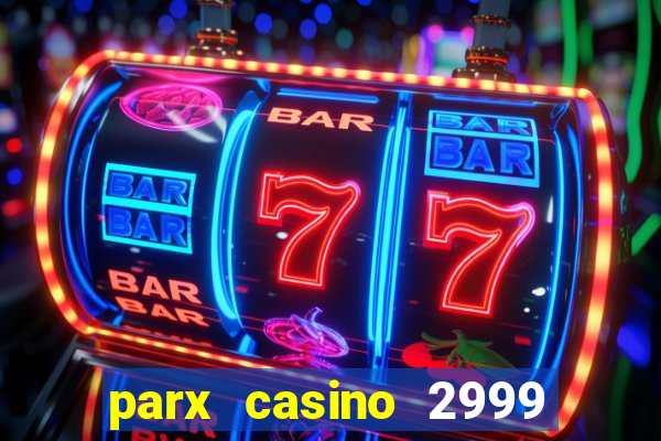 parx casino 2999 street rd bensalem pa 19020