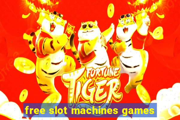 free slot machines games