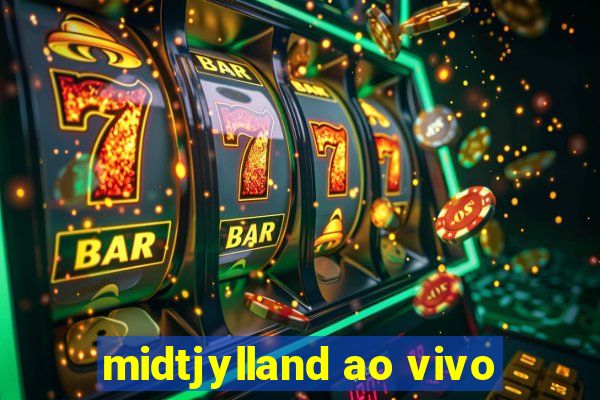 midtjylland ao vivo