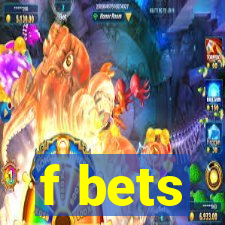 f bets