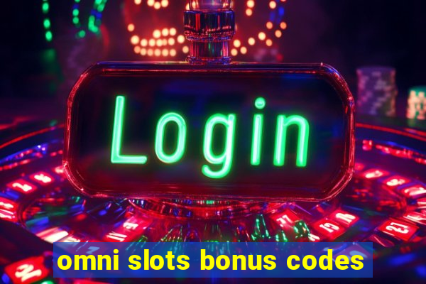 omni slots bonus codes