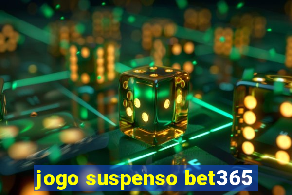 jogo suspenso bet365