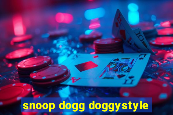 snoop dogg doggystyle