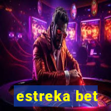 estreka bet