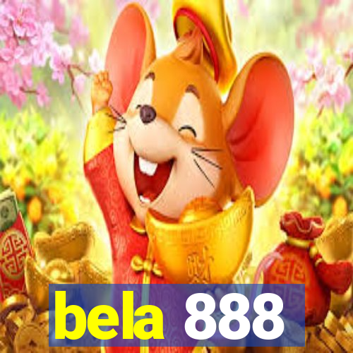 bela 888