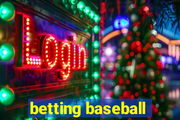 betting baseball