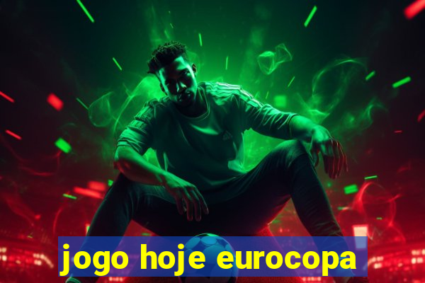 jogo hoje eurocopa