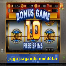 jogo pagando em dólar