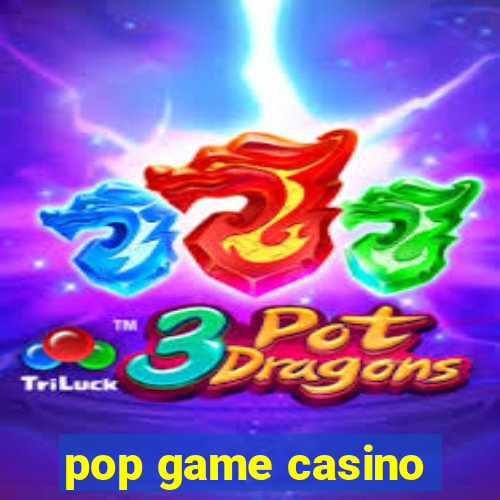 pop game casino