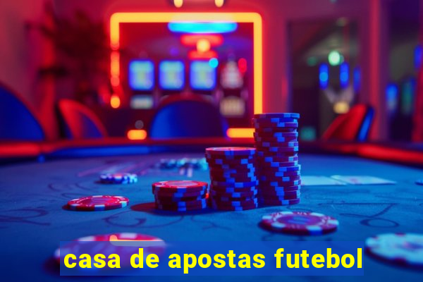 casa de apostas futebol