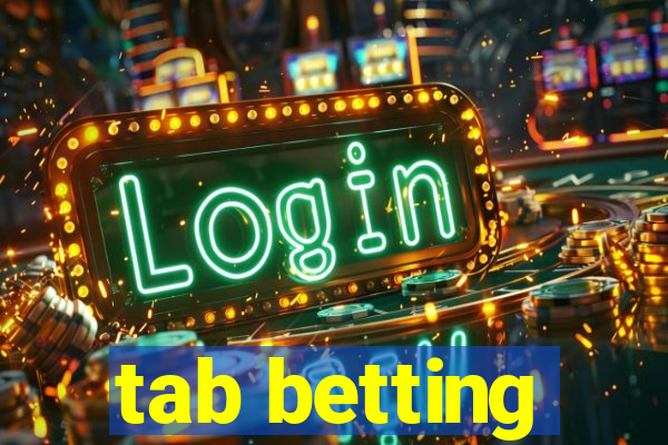 tab betting