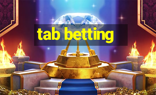 tab betting