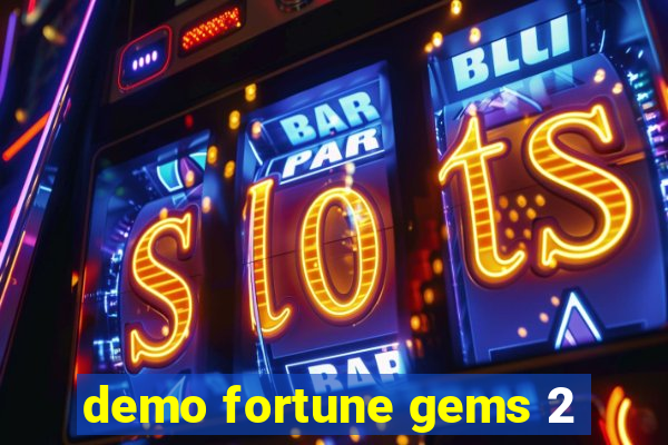 demo fortune gems 2