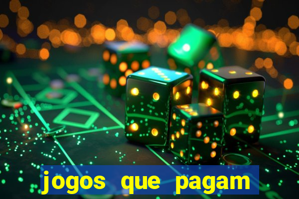 jogos que pagam dinheiro de verdade sem precisar depositar