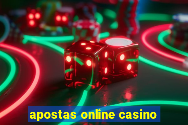 apostas online casino