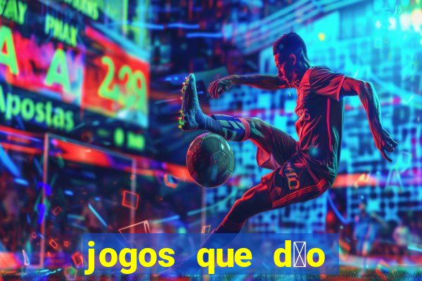 jogos que d茫o bonus no cadastro