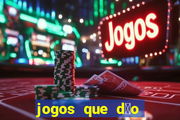 jogos que d茫o bonus no cadastro