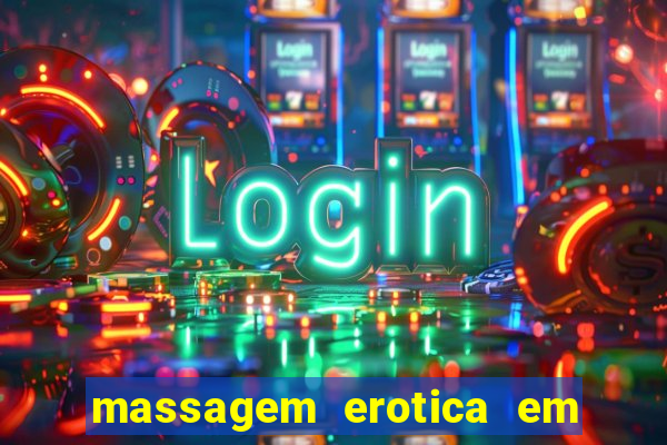 massagem erotica em porto alegre