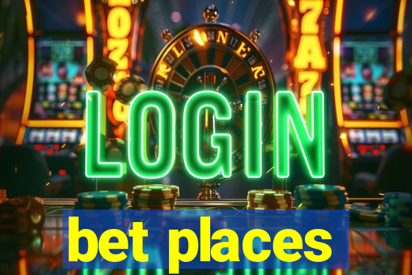 bet places