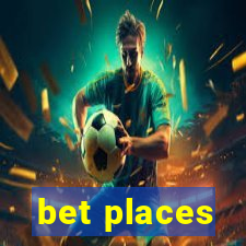 bet places