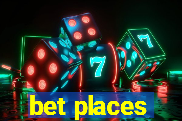 bet places