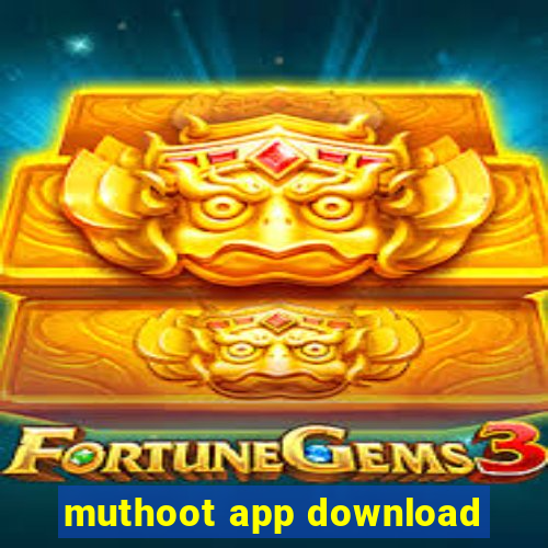 muthoot app download