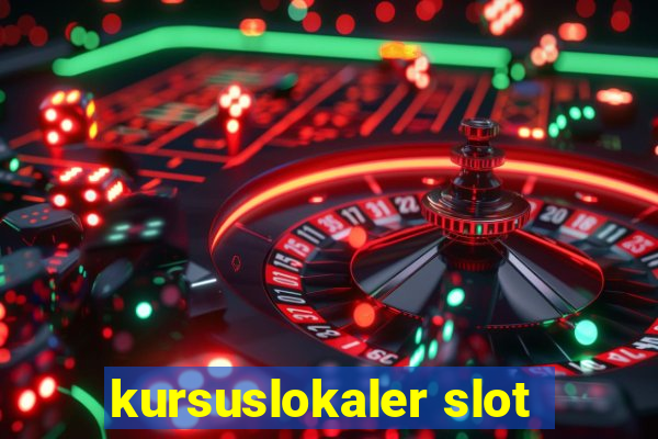 kursuslokaler slot