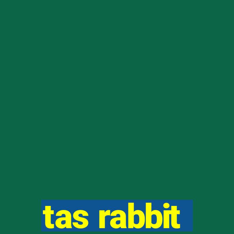 tas rabbit