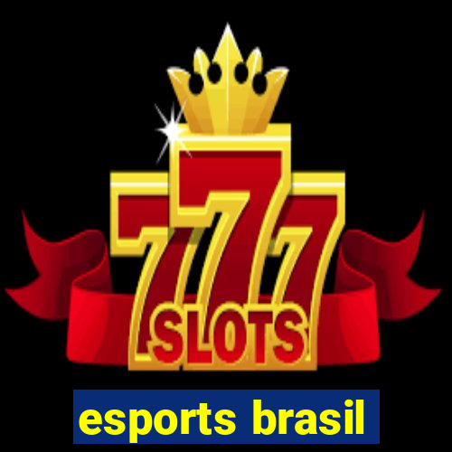 esports brasil