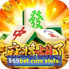 555bet.com slots