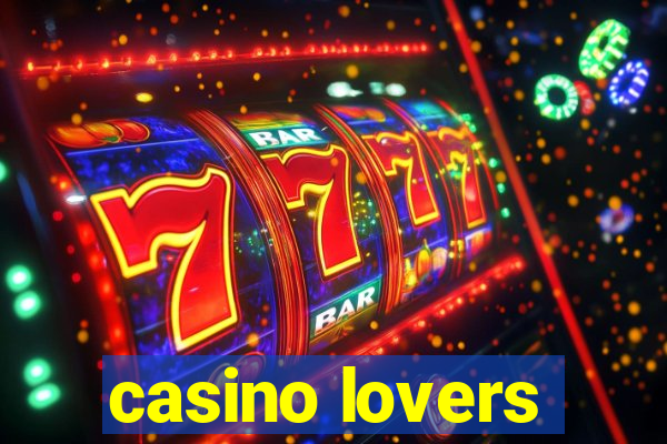 casino lovers