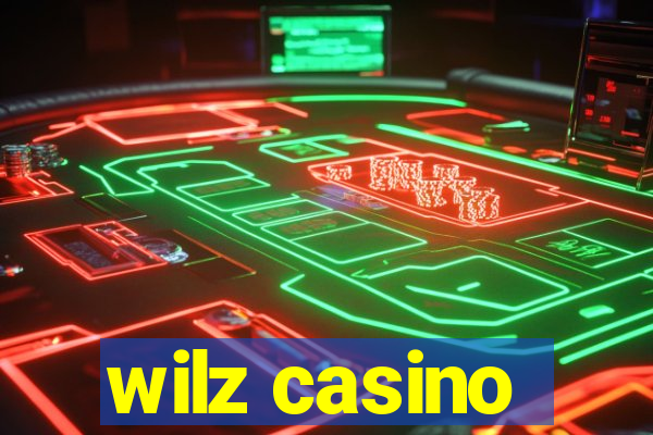 wilz casino