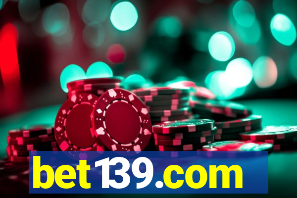 bet139.com