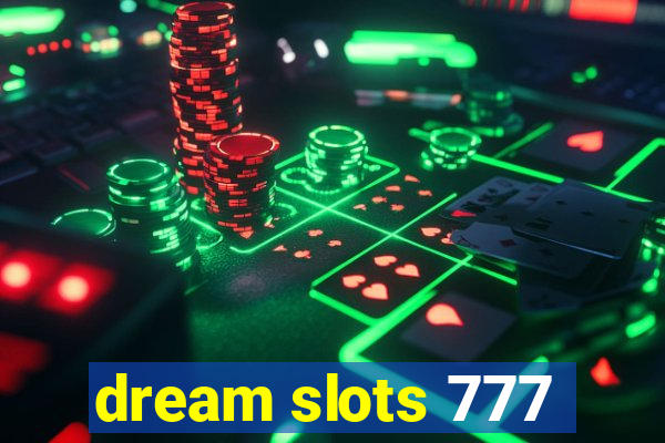 dream slots 777