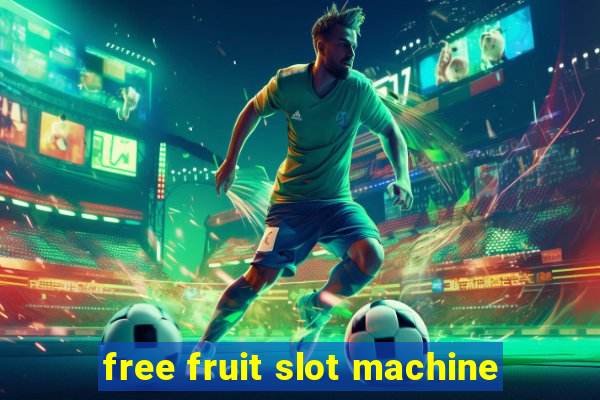 free fruit slot machine