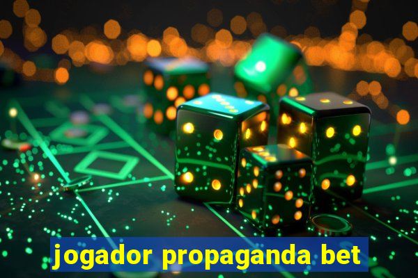 jogador propaganda bet