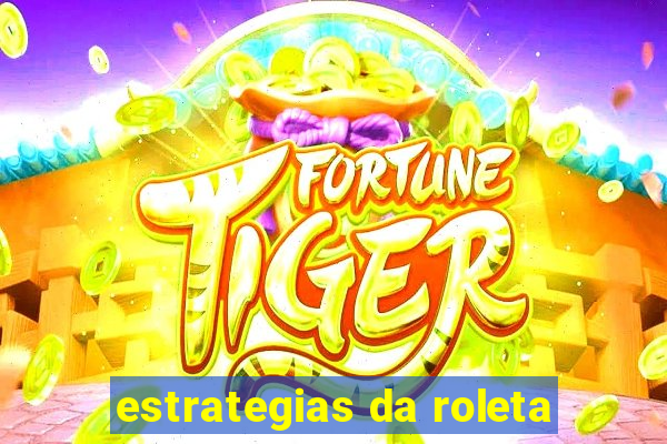 estrategias da roleta