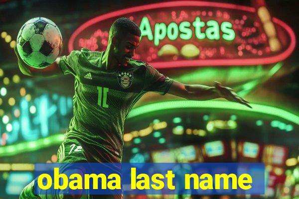 obama last name