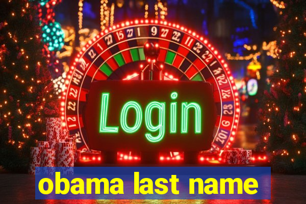 obama last name