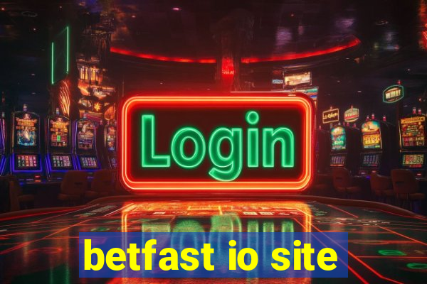 betfast io site