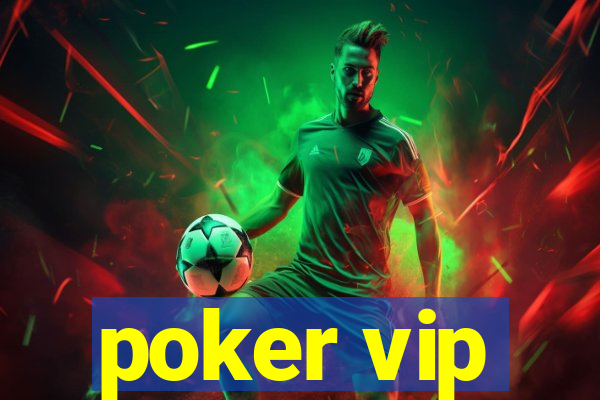 poker vip