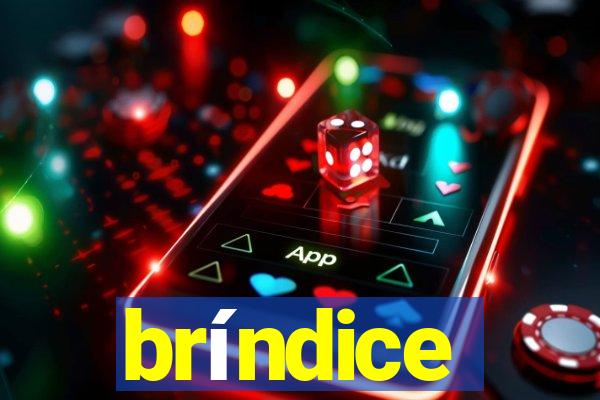 bríndice