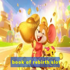 book of rebirth slot